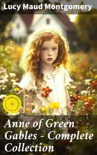 Anne of Green Gables - Complete Collection
