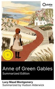 Anne of Green Gables (Summarized Edition)