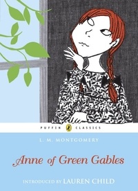Lucy Maud Montgomery - Anne of Green Gables.