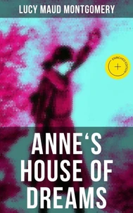 ANNE'S HOUSE OF DREAMS