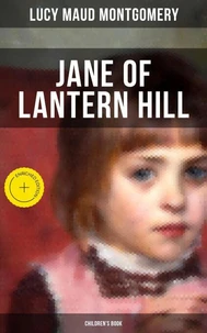 JANE OF LANTERN HILL (Children's Book)