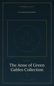 The Anne of Green Gables Collection