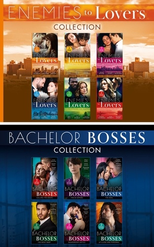 Lucy Monroe et Annie West - The Bachelor Bosses And Enemies To Lovers Collection.