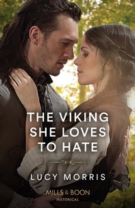 Lucy Morris - The Viking She Loves To Hate.