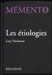 Lucy Nachmias - Les étiologies.