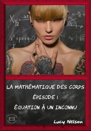 Équation à un inconnu. La mathématique des corps, T1