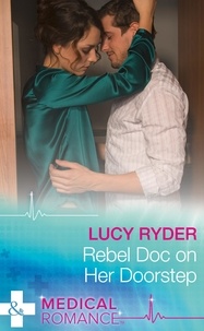 Lucy Ryder - Rebel Doc On Her Doorstep.