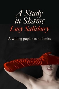 Lucy Salisbury - A Study in Shame.