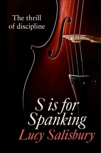 Lucy Salisbury - S is for Spanking.