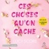 Lucy Score et Coline Delhay - Ces Choses Qu'on Cache.