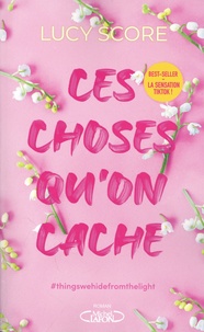 Téléchargement ebook ipod Ces choses qu'on cache (French Edition) 9782749953649 par Lucy Score, Anath Riveline