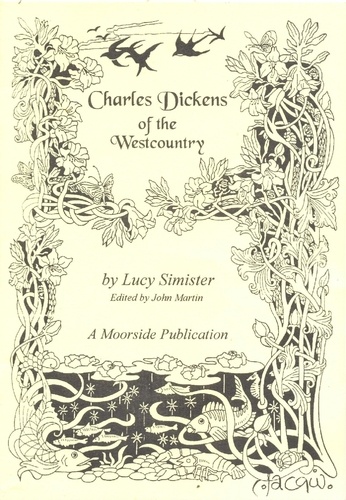 Lucy Simister - Charles Dickens of the Westcountry.