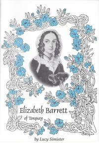  Lucy Simister - Elizabeth Barrett of Torquay.