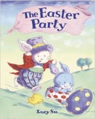 Lucy Su - The Easter Party.