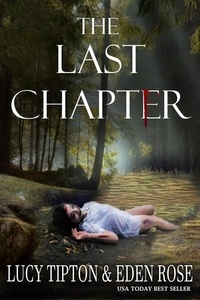  Lucy Tipton et  Eden Rose - The Last Chapter.