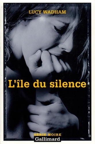 Lucy Wadham - L'Ile Du Silence.