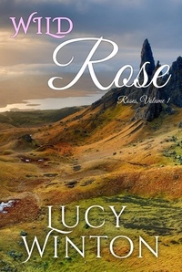  Lucy Winton - Wild Rose - Roses, #1.
