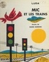  Luda et Marek Rudnicki - Mic et les trains.