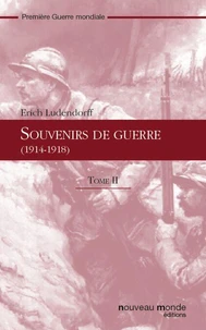 Souvenirs de guerre (1914-1918) - Tome II