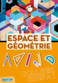 Ludic - Espace et géométrie collèges/SEGPA 1.