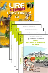 La véritable histoire de Léon qui vécut la Libération de Paris - Le fichier pédagogique + 5 romans