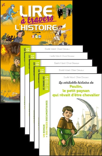 Philippe Perrot - La véritable histoire de Paulin, le petit paysan qui rêvait d'être chevalier - Le fichier pédagogique + 5 romans.