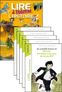 La véritable histoire de Pierrot, serviteur à la cour de Louis XIV - Le fichier pédagogique + 5 romans