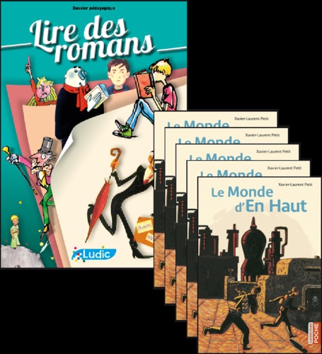 Philippe Perrot - Le monde d'en haut - Le fichier pédagogique + 5 romans.