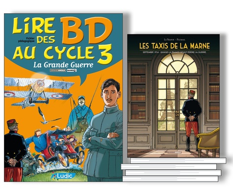  Ludic - Lire des BD au cycle 3 - La Grande Guerre, le rallye lecture - Un fichier pédagogique photocopiable et 5 bandes dessinées "Thème Guerre 14-18".