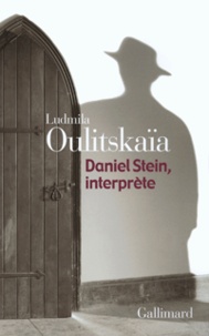 Ludmila Oulitskaïa - Daniel Stein, interprète.
