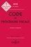 Code de procédure fiscale. Annoté et commenté  Edition 2018