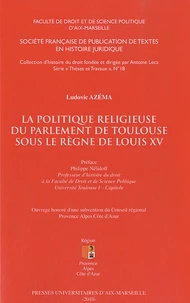 La politique religieuse du parlement de Toulouse sous le règne de Louis XV