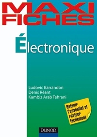 Ludovic Barrandon et Denis Réant - Maxi fiches d'électronique.
