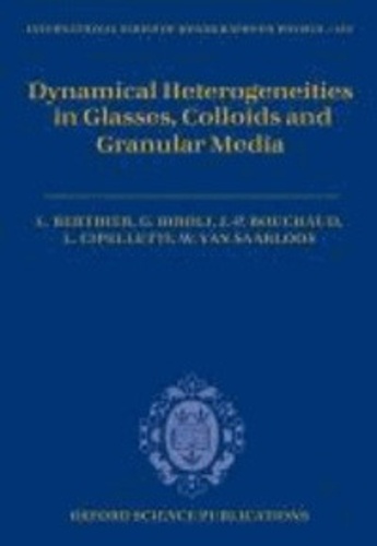 Ludovic Berthier et Giulio Biroli - Dynamical Heterogeneities in Glasses, Colloids, and Granular Media.