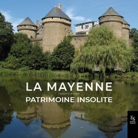 Ludovic Billon - La Mayenne - Patrimoine insolite.