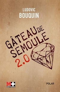 Ludovic Bouquin - Gateau de semoule 2.0.