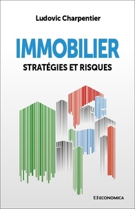 Ludovic Charpentier - Immobilier - Stratégies et risques.