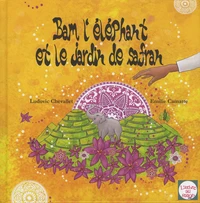 Bam l'éléphant et le jardin de safran