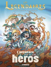 Les Légendaires - L'aventure dont tu es le héros