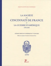 La Société des Cincinnati de France et la guerre d'Amérique