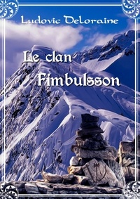 Ludovic Deloraine - Le clan Fimbulsson.