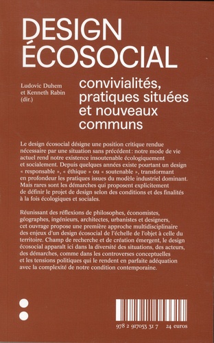 Ludovic Duhem et Kenneth Rabin - Design écosocial - Convivialités, pratiques situées & nouveaux communs.
