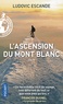 Ludovic Escande - L'ascension du mont Blanc.