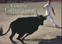 Ludovic Estevan - Course Camarguaise - Taureaux & cocardiers.