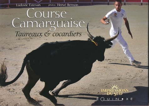 Course Camarguaise. Taureaux & cocardiers