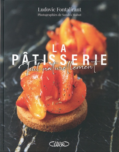 La pâtisserie, tout naturellement