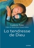 Ludovic Frère - La Tendresse de Dieu.