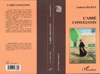 Ludovic Halévy - L'Abbé Constantin.