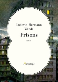 Ludovic-Hermann Wanda - Prisons.