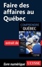 Ludovic Hirtzman - Comprendre le Québec - Faire des affaires au Québec.
